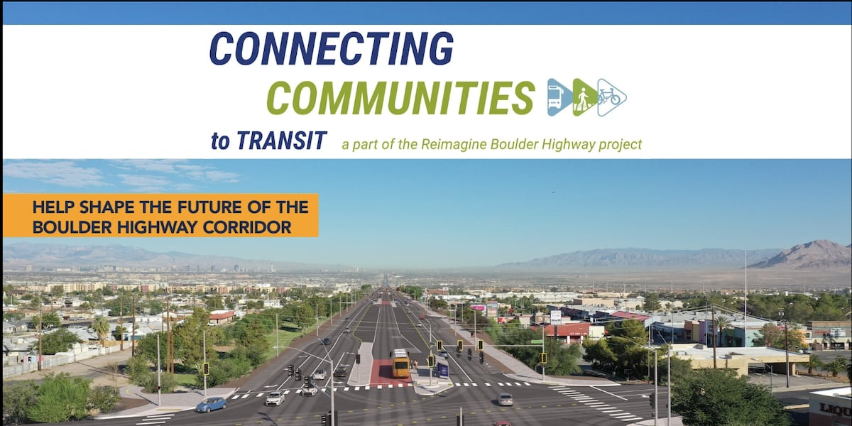 Henderson seeks feedback as Reimagine Boulder Highway project continues Henderson seeks feedback as Reimagine Boulder Highway project continues