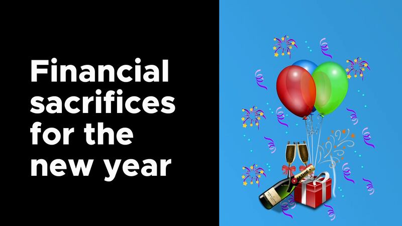 Making financial sacrifices for the new year